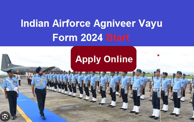 Indian Airforce Agniveer Vayu Intake 01/2025 Exam 2024 Form Online