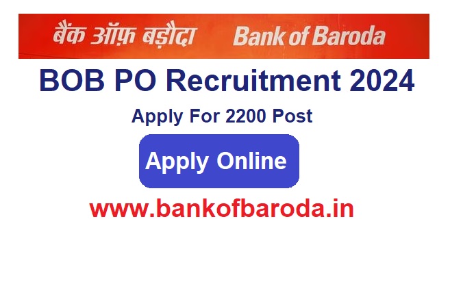 BOB PO Recruitment 2024 Apply Online For 4300 Post, @www.bankofbaroda.in
