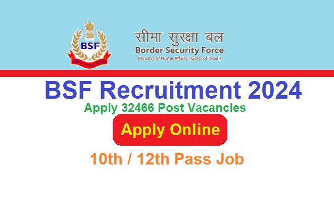 BSF Recruitment 2024 Apply Online