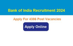 BOI Recruitment 2024 Apply Online For 4386 Various Post Vacancies ...