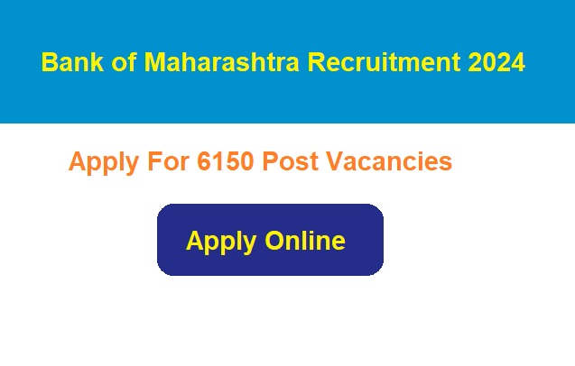Bank of Maharashtra Recruitment 2024 Apply Online