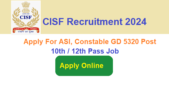 CISF Recruitment 2024 Apply Online