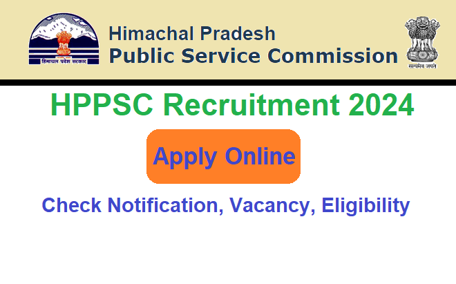 HPPSC Recruitment 2024 Apply Online