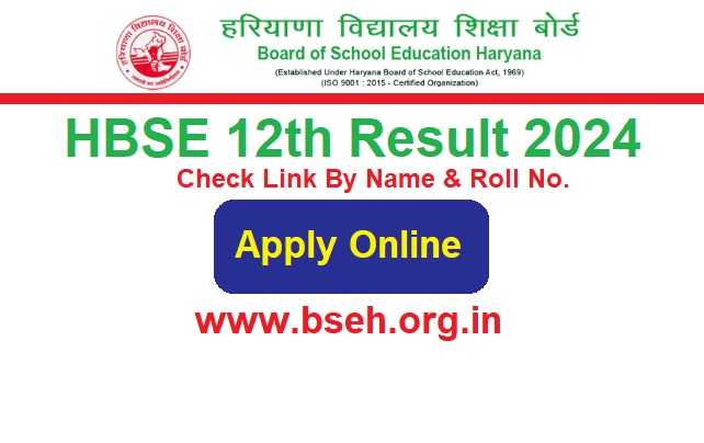 Haryana Board HBSE 12th Result 2024 Check Link By Name & Roll No. @bseh.org.in