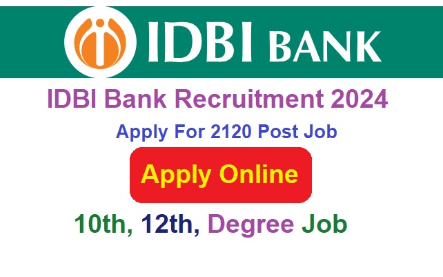 IDBI Bank Recruitment 2024 Apply Online