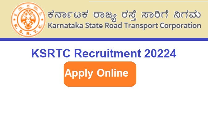 KSRTC Recruitment 20224 Apply Online For Various Post Vacancies, Eligibility