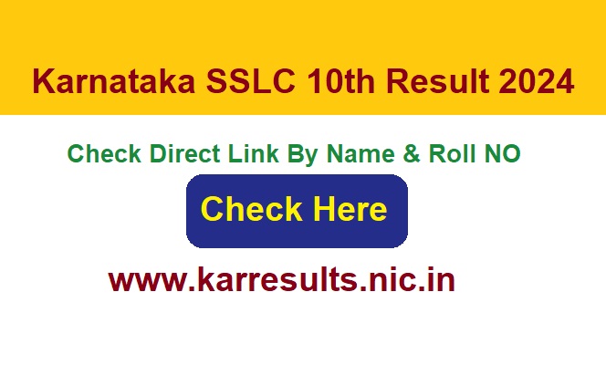 Karnataka SSLC 10th Result 2024
