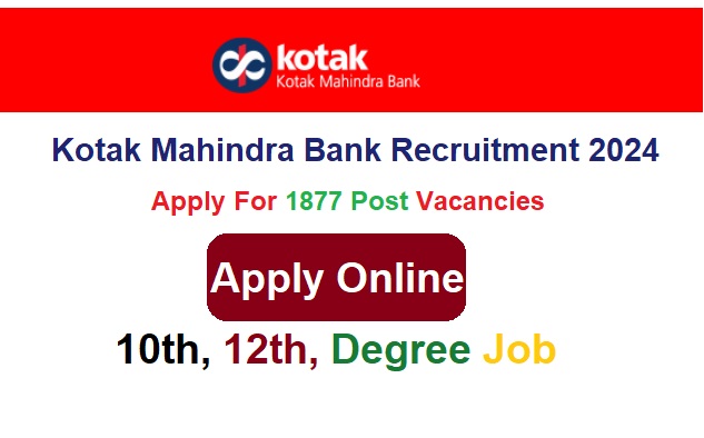 Kotak Mahindra Bank Recruitment 2024 Apply Online