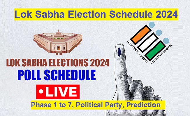 Lok Sabha Election Schedule 2024 Phase 1 to 7 And Political Party, Prediction