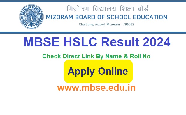 MBSE HSLC Result 2024 Check Direct Link By Name & Roll No. @www.mbse.edu.in