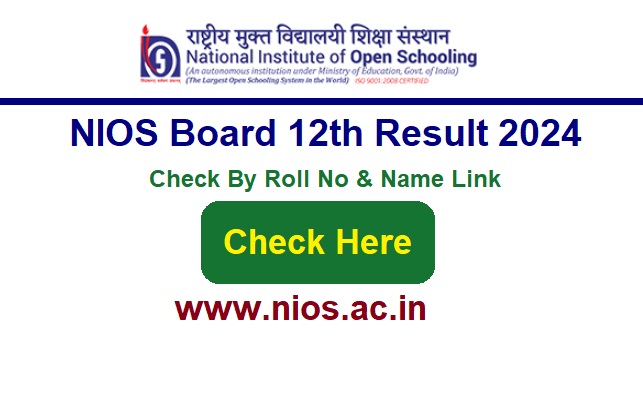 NIOS Board 12th Result 2024 Check By Roll No