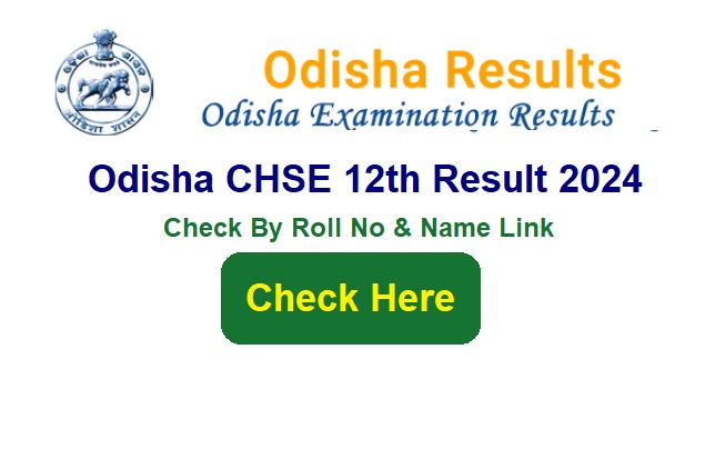 Odisha Board 12th Result 2024 Check By Roll No