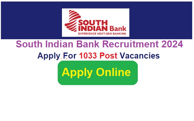 South Indian Bank Recruitment 2024 Apply Online