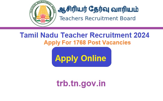 Tamil Nadu Teacher Recruitment 2024 Apply Online