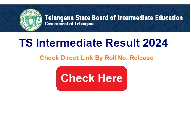 Telangana Board Intermediate Result 2024 Check Direct Link By Roll No. Release Date