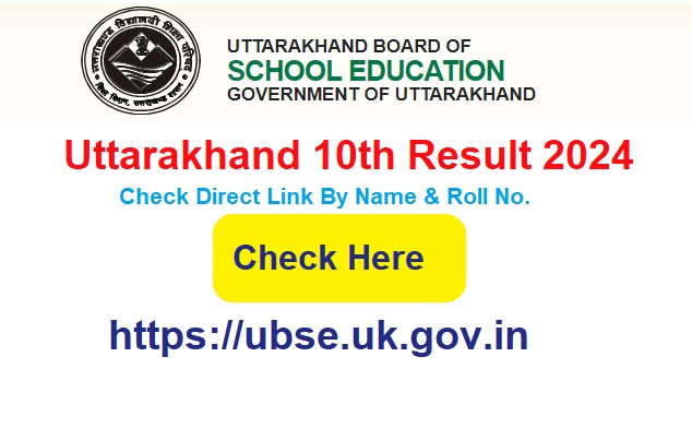 UK Board 10th Result 2024 Check Direct Link By Name & Roll No.